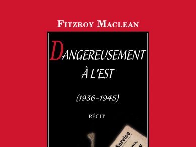 Dangereusement à l'Est