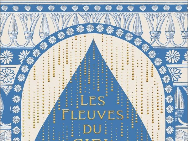 Les fleuves du ciel