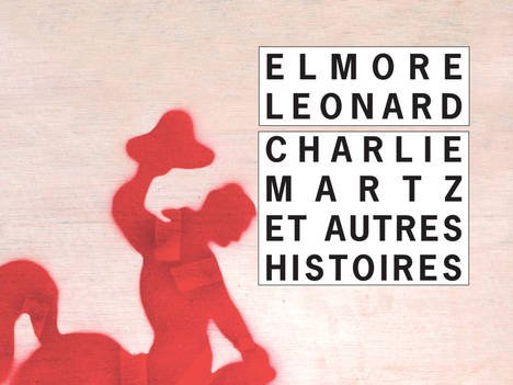 Charlie Martz et autres histoires