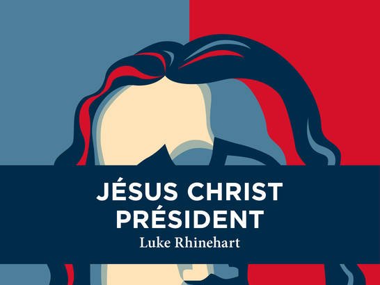 Jésus Christ Président
