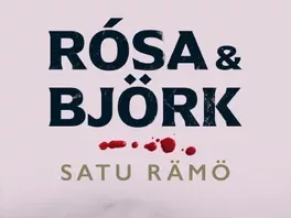 Rosa & Björk