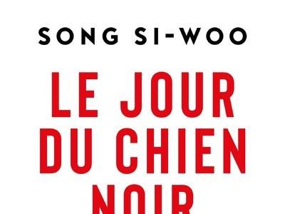 Le jour du chien noir