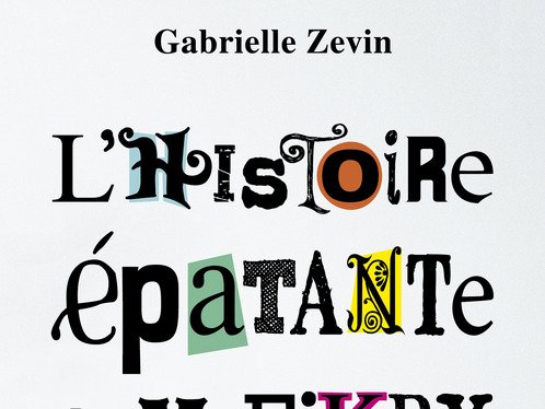 L'histoire épatante de M. Fikry & autres trésors