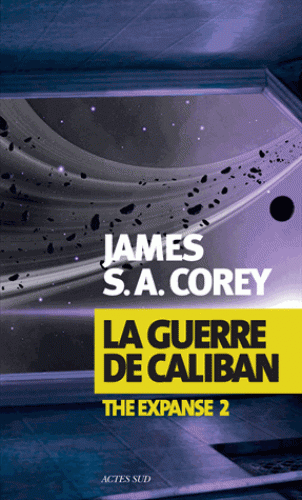couverture de La Guerre de Caliban. The Expanse 2 de James S.A. Corey