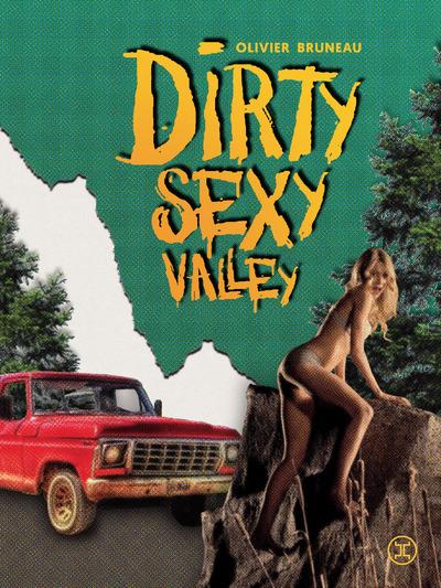 couverture de Dirty Sexy Valley de Olivier Bruneau