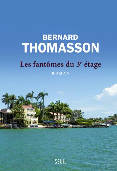 couverture de Les fantômes du 3e étage de Bernard Thomasson