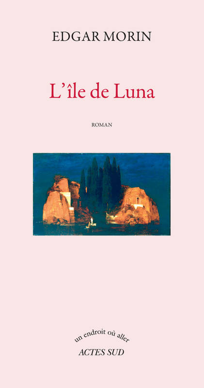 couverture de L’île de Luna de Edgar Morin
