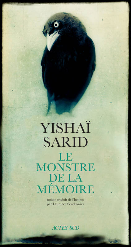 couverture de Le monstre de la mémoire de Yishaï Sarid