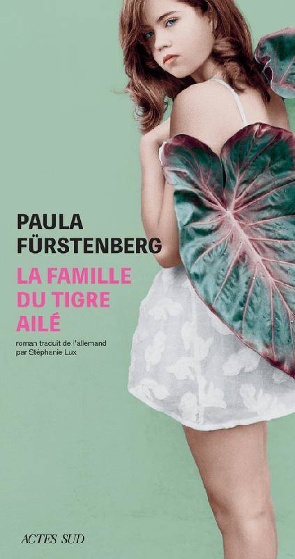 couverture de La famille du tigre ailé de Paula Fürstenberg
