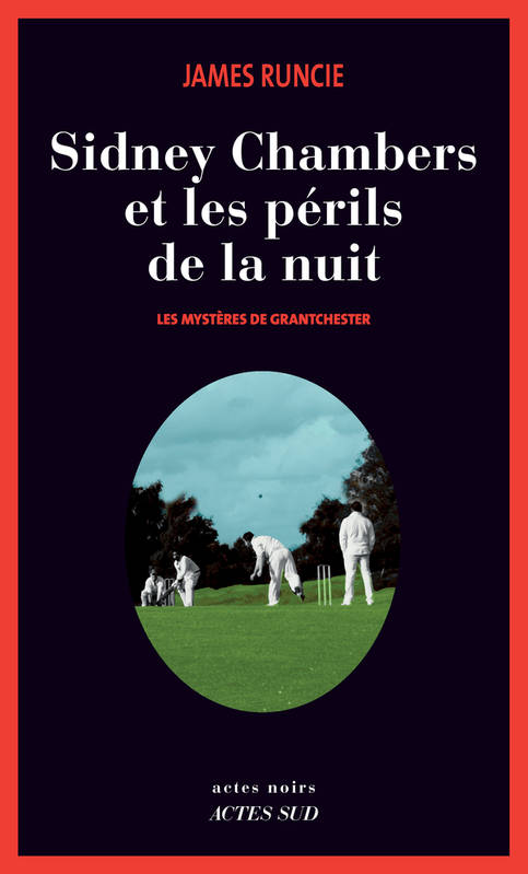 couverture de Sidney Chambers et les périls de la nuit de James Runcie