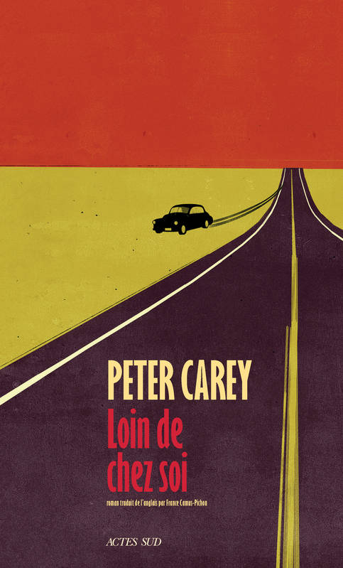 couverture de Loin de chez soi de Peter Carey
