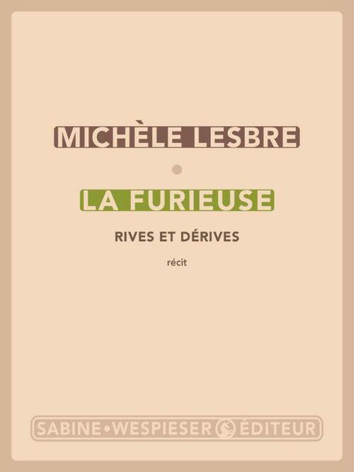 couverture de La furieuse : rives et dérives de Michèle Lesbre