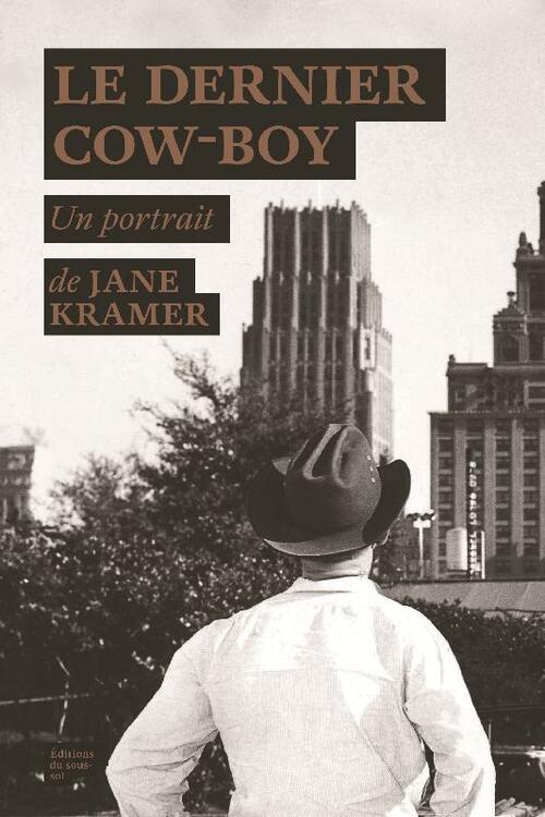 couverture de Le dernier cow-boy de Jane Kramer
