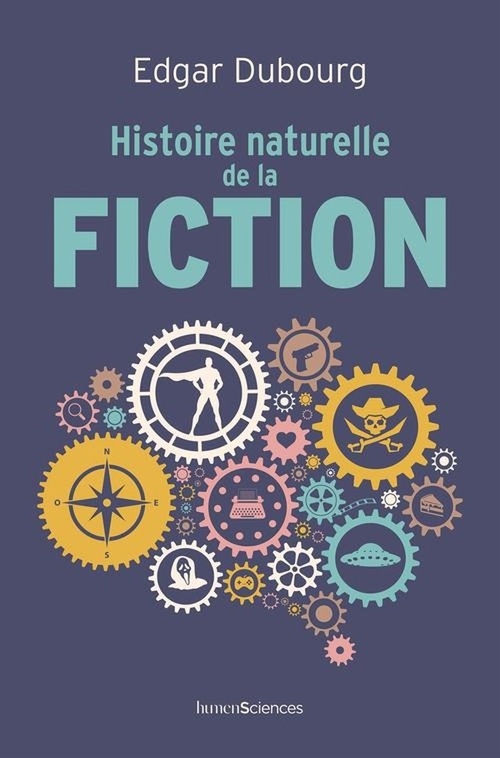 couverture de Histoire naturelle de la fiction de Edgar Dubourg