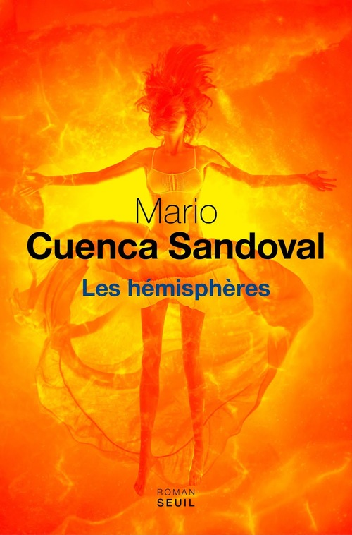 couverture de Les Hémisphères de Mario Cuenca Sandoval