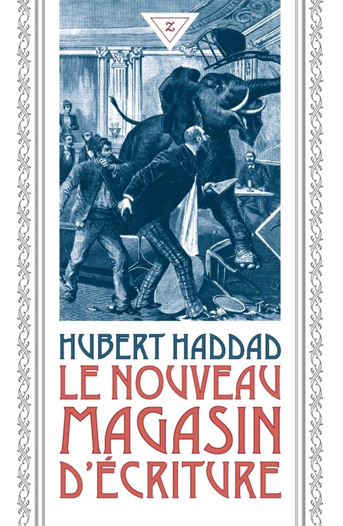 couverture de Le Nouveau Magasin d’écriture de Hubert Haddad