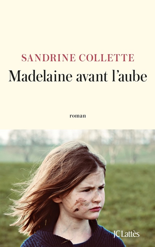 couverture de Madelaine avant l’aube de Sandrine Collette