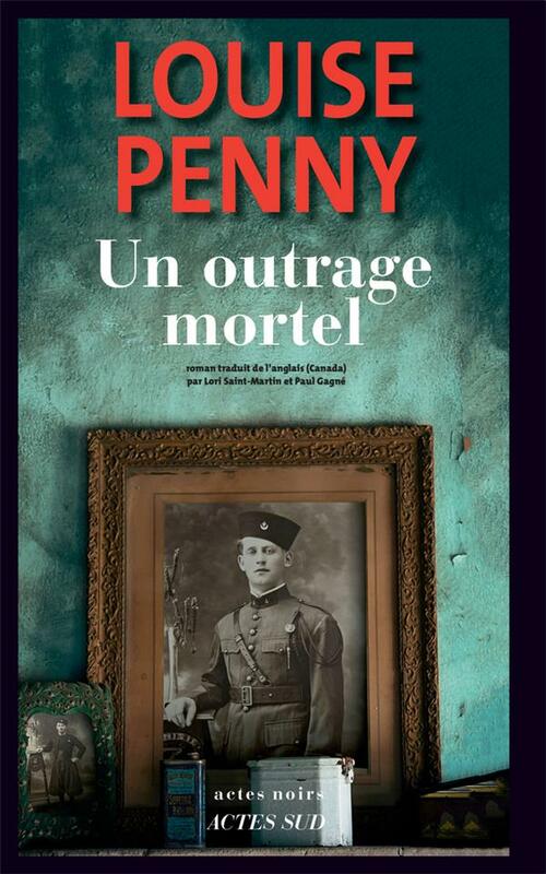 couverture de Un outrage mortel de Louise Penny