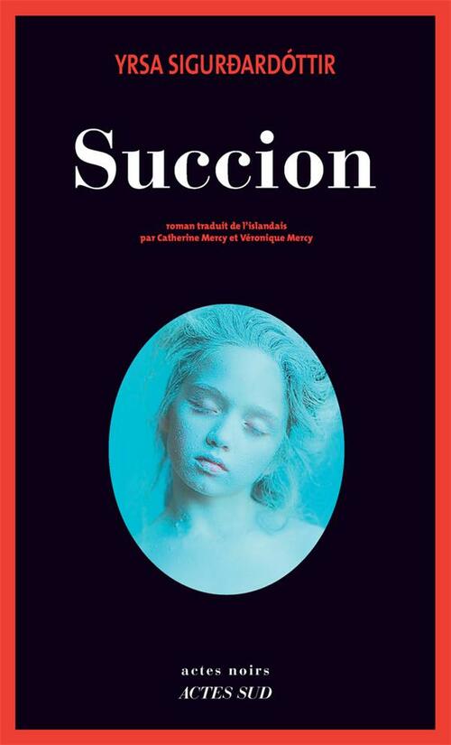 couverture de Succion de Yrsa Sigurdardóttir